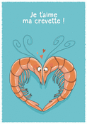 Je t'aime ma crevette, pour toujours !